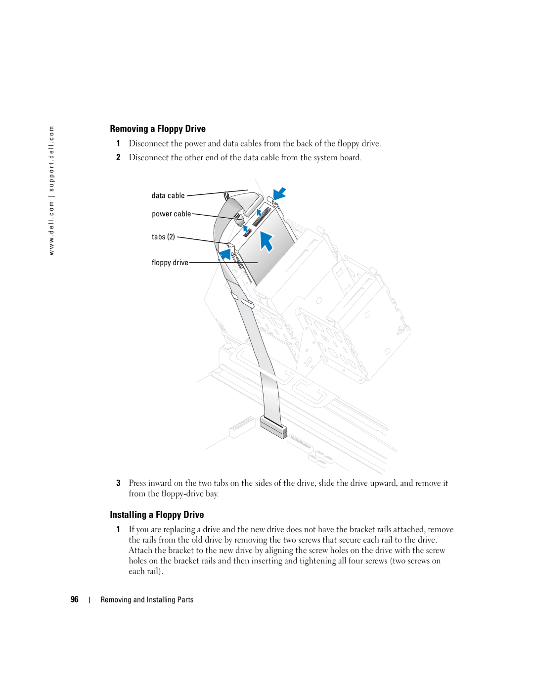 Dell WHL, U7021 manual Removing a Floppy Drive, Installing a Floppy Drive, Data cable power cable Tabs Floppy drive 
