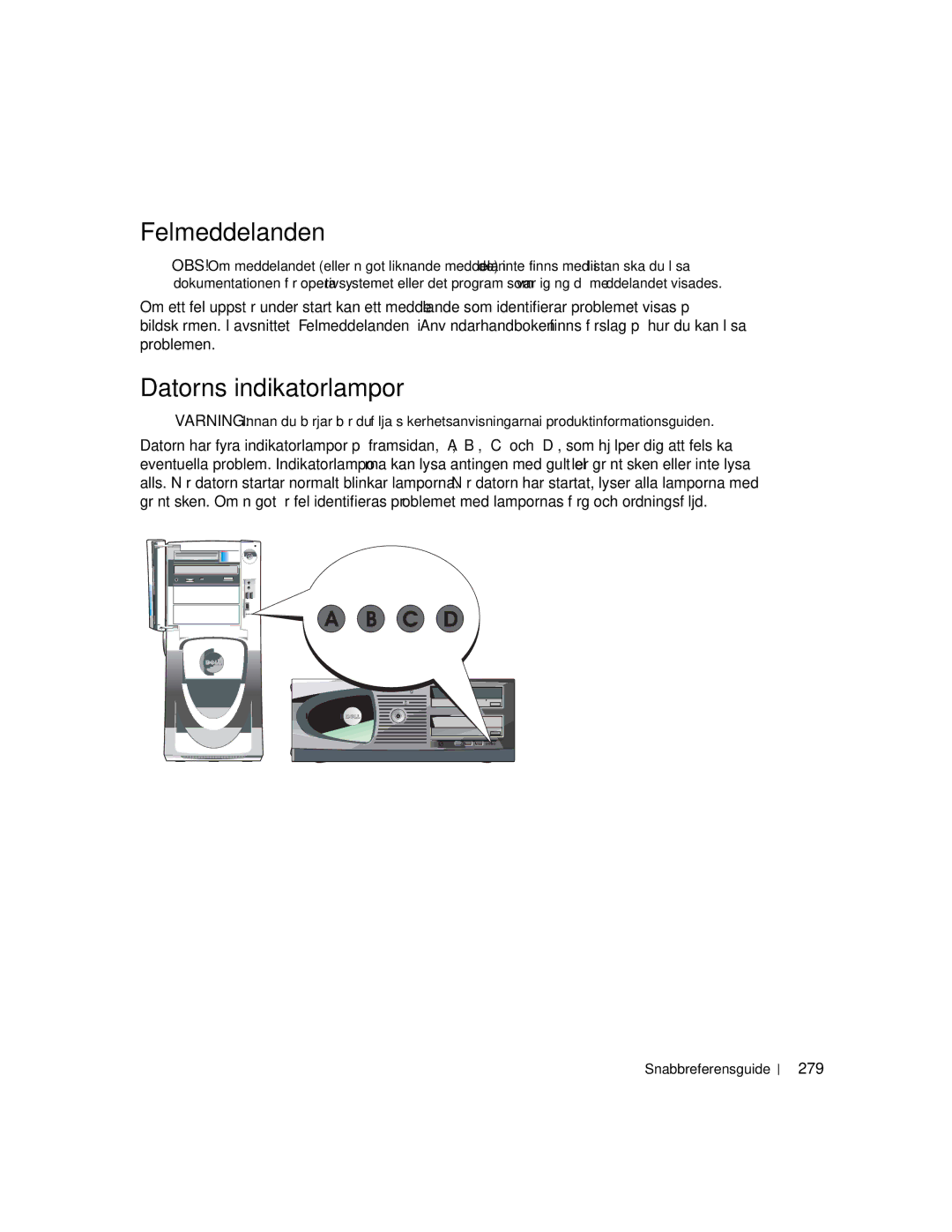 Dell WHM, WHL manual Felmeddelanden, Datorns indikatorlampor, 279 