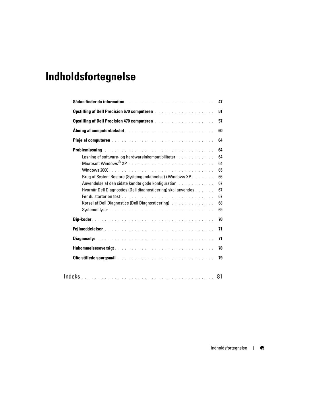 Dell WHM, WHL manual Løsning af software- og hardwareinkompatibiliteter, Kørsel af Dell Diagnostics Dell Diagnosticering 