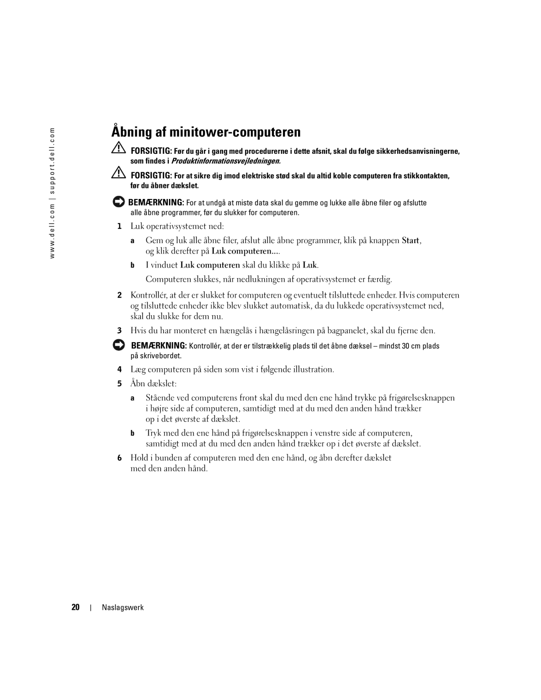 Dell WHM, DHM manual Åbning af minitower-computeren 