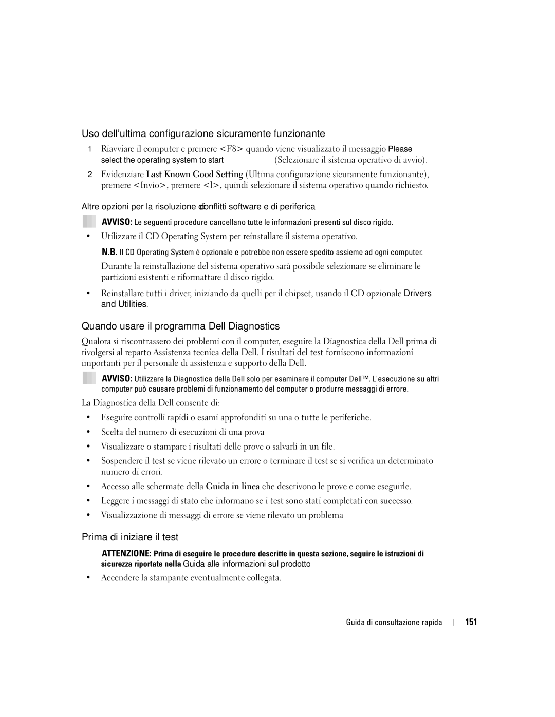Dell X3155, WHM Uso dellultima configurazione sicuramente funzionante, Quando usare il programma Dell Diagnostics, 151 