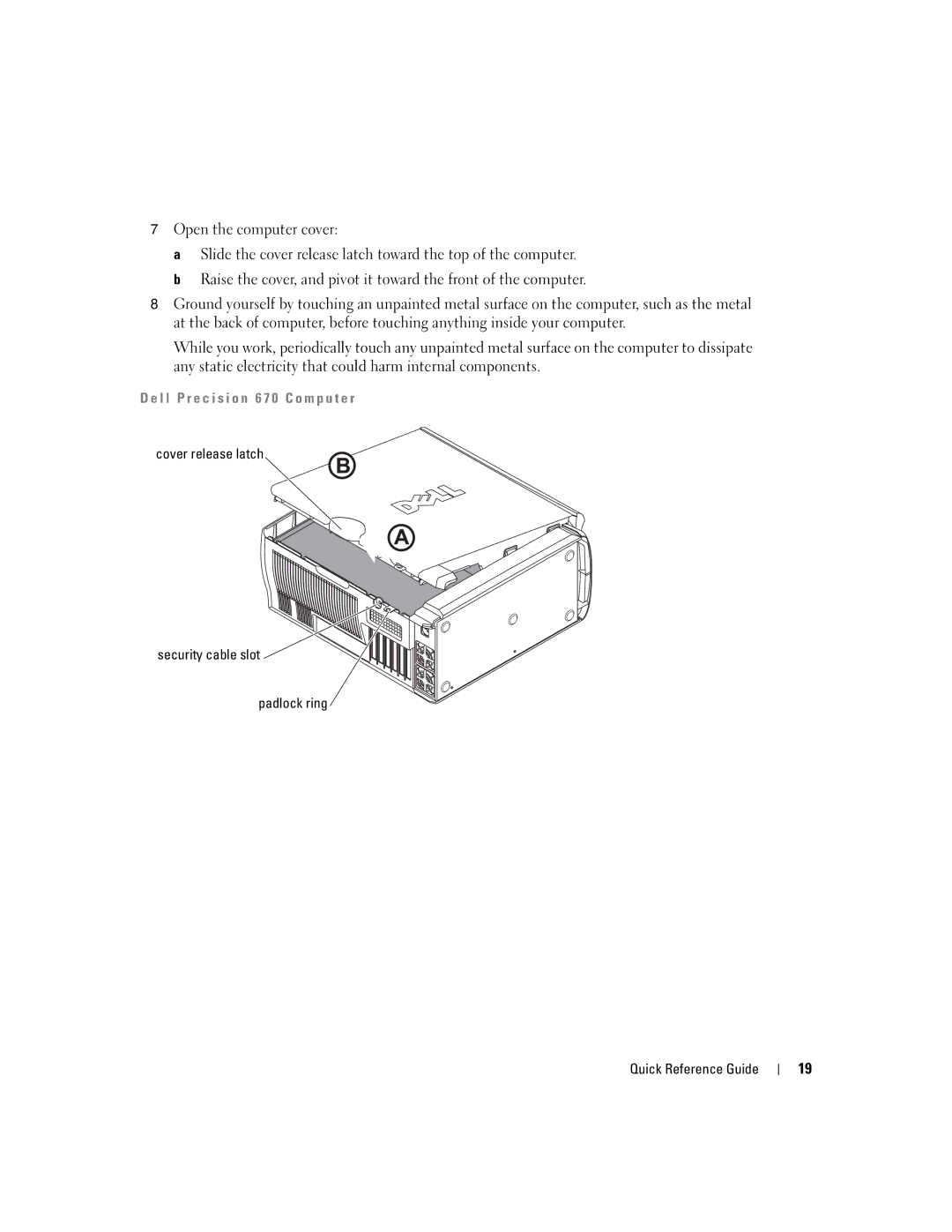 Dell X3155, WHM manual Open the computer cover, L l P r e c i s i o n 6 7 0 C o m p u t e r 