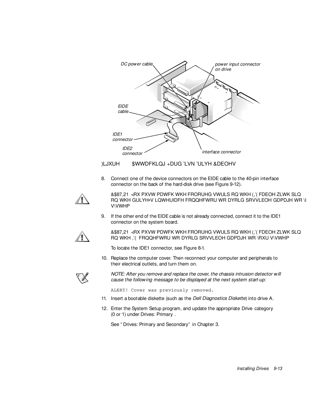 Dell WorkStation 210 manual To locate the IDE1 connector, see Figure, See Drives Primary and Secondary in Chapter 