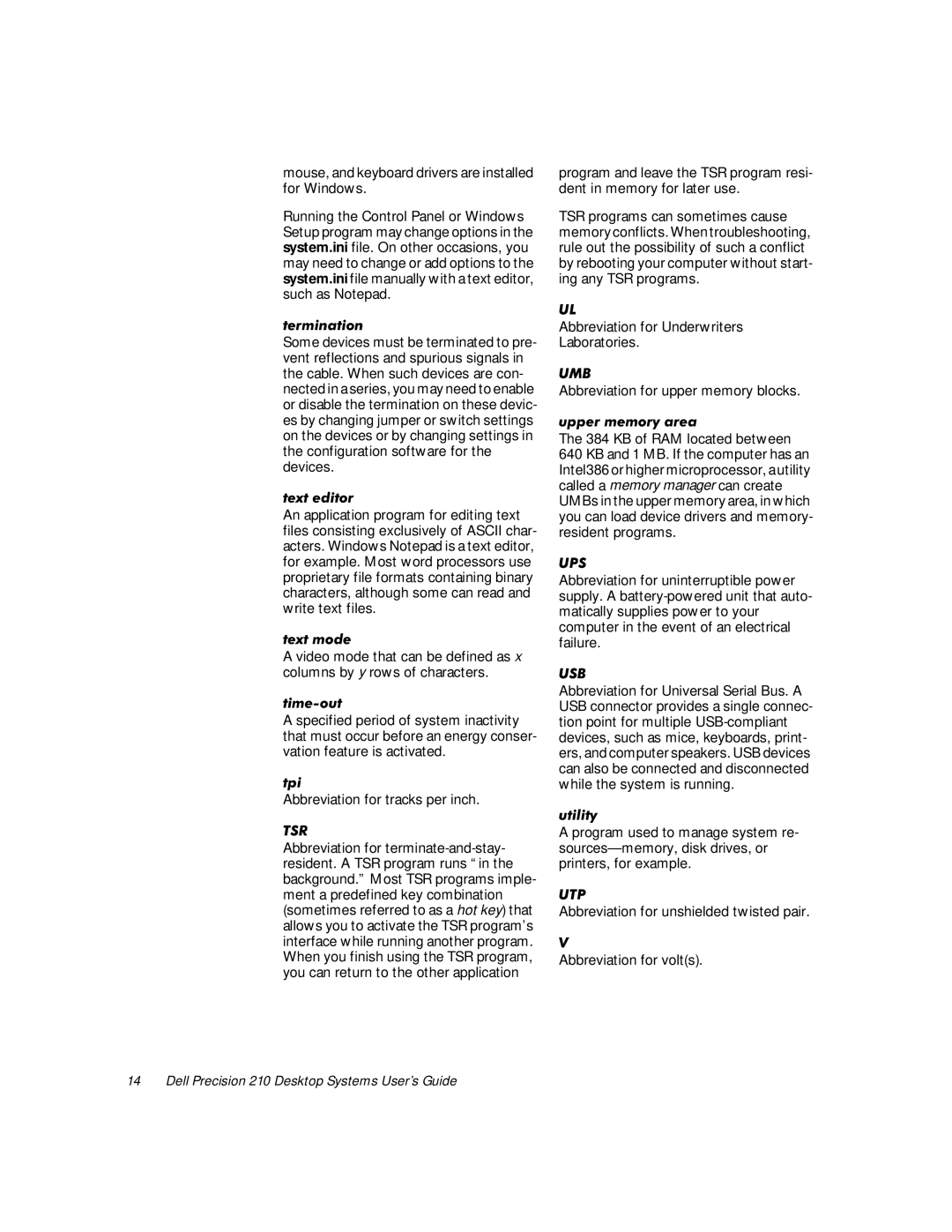 Dell WorkStation 210 manual Mouse, and keyboard drivers are installed for Windows, Abbreviation for Underwriters 