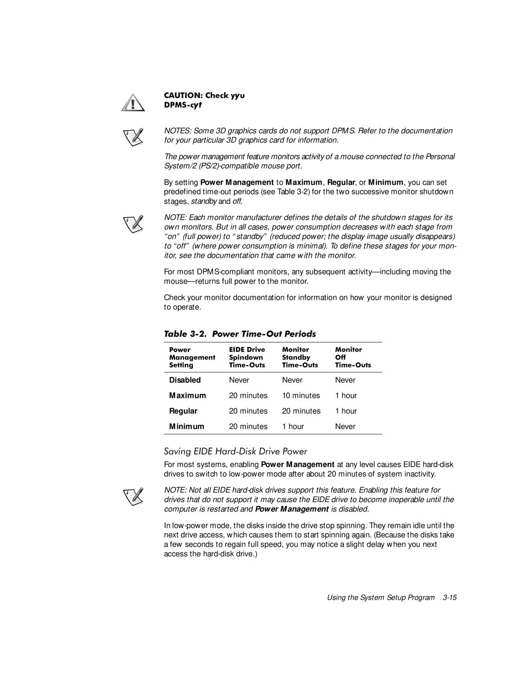 Dell WorkStation 210 manual 7LPH2XWV, Never, Minutes Hour 6DYLQJ Minimum,+DUG 20LVN minutesULYH 