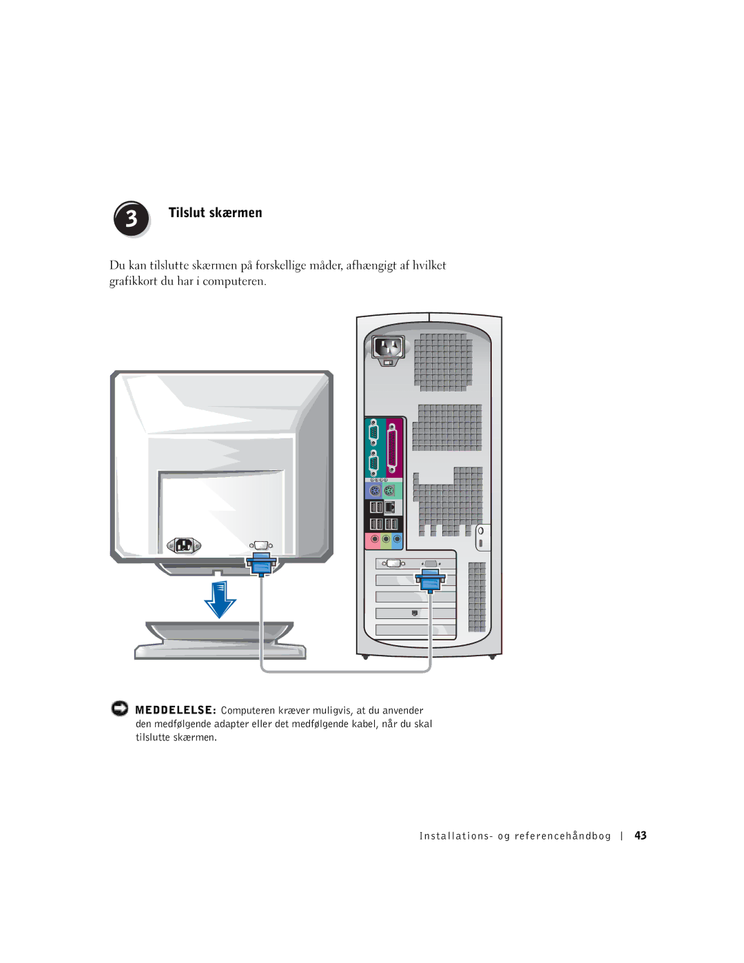 Dell Workstation 350 manual Tilslut skærmen 