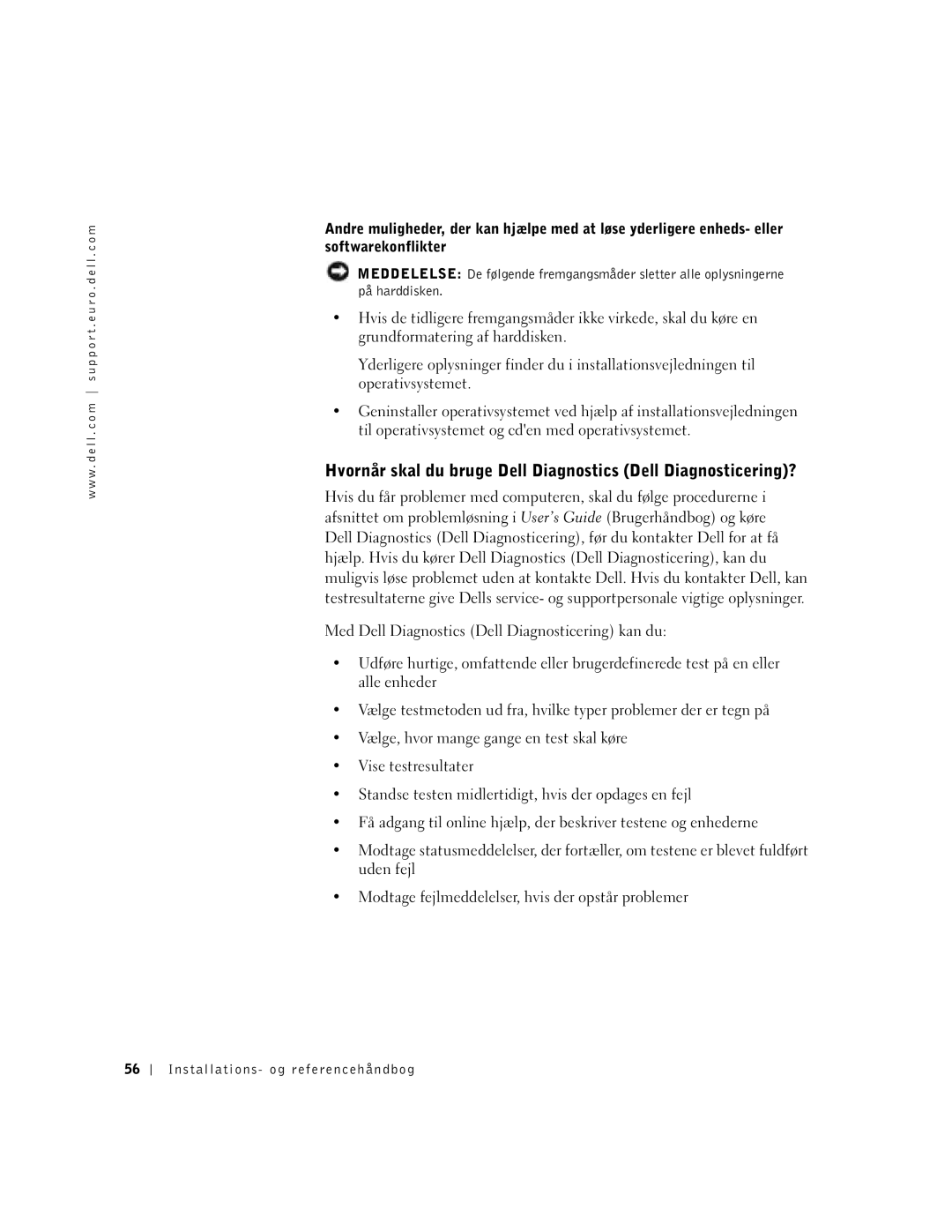 Dell Workstation 350 manual Hvornår skal du bruge Dell Diagnostics Dell Diagnosticering? 