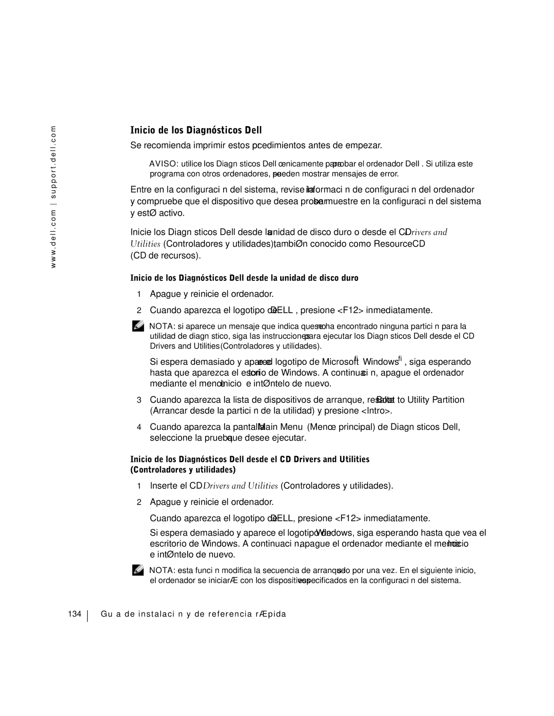 Dell Workstation 360 manual Inicio de los Diagnósticos Dell, 134 Guía de instalación y de referencia rápida 