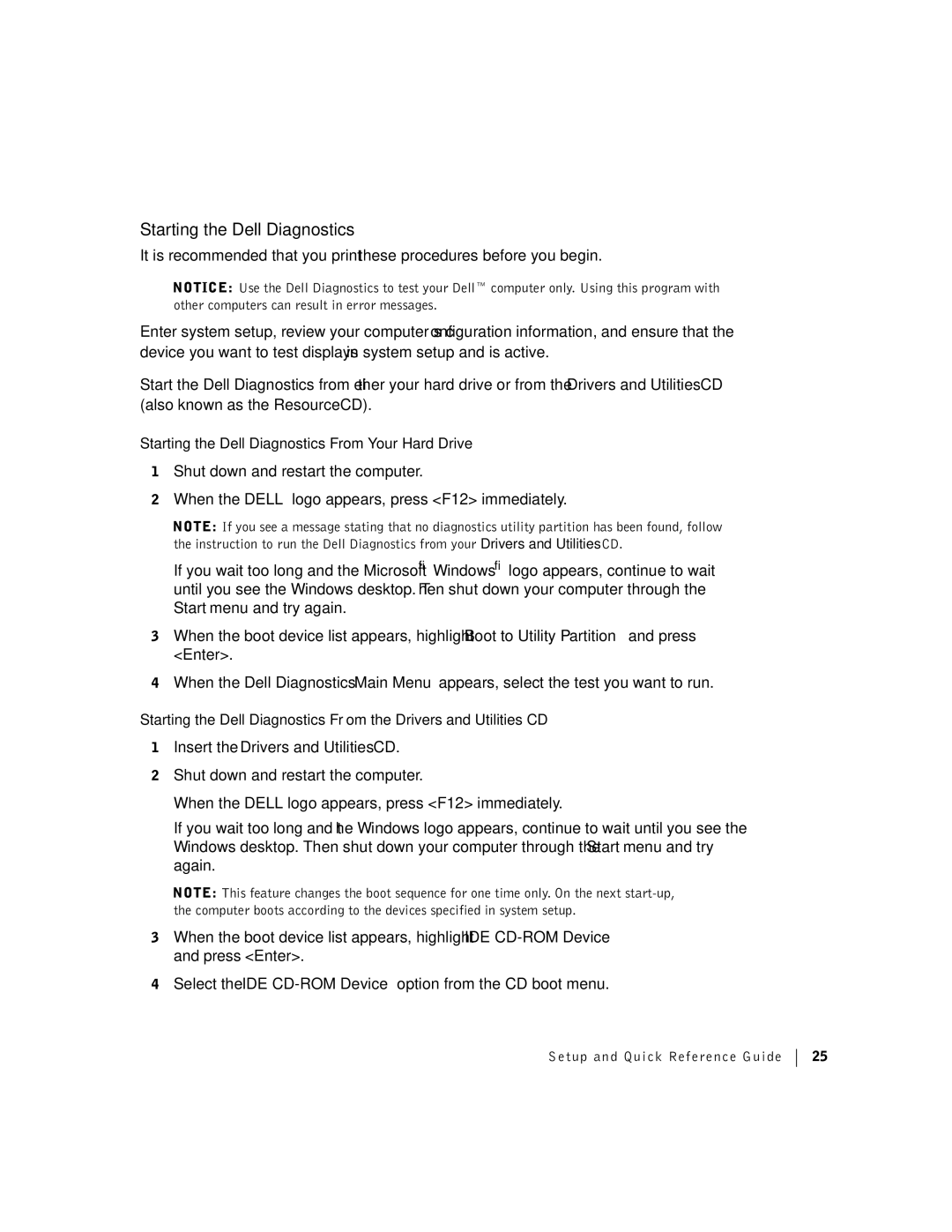 Dell Workstation 360 manual Starting the Dell Diagnostics From Your Hard Drive 