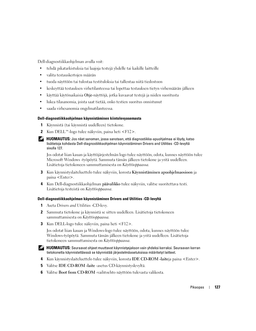 Dell Workstation 380 manual Dell-diagnostiikkaohjelmankäynnistäminen kiintolevyasemasta, 127 