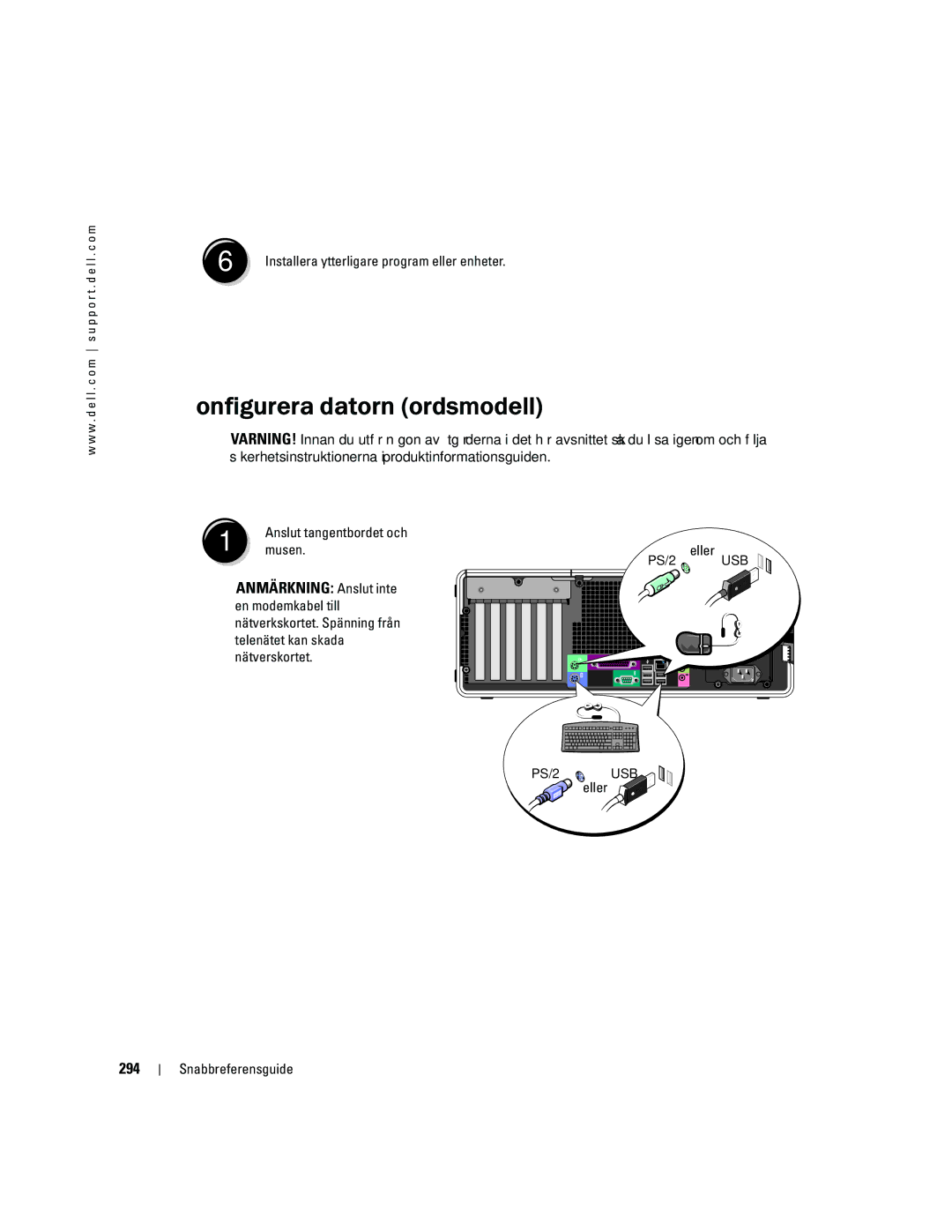 Dell Workstation 380 manual Konfigurera datorn bordsmodell, 294, Anslut tangentbordet och Musen Eller, Or USB, Eller or 