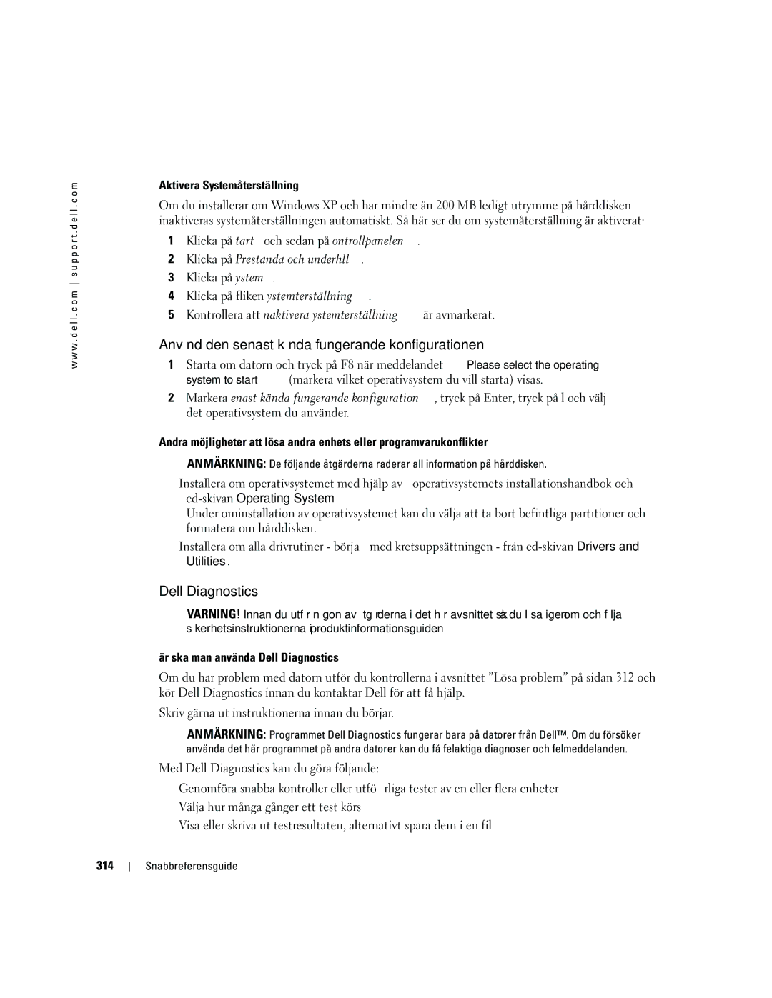 Dell Workstation 380 manual Använd den senast kända fungerande konfigurationen, Aktivera Systemåterställning, 314 