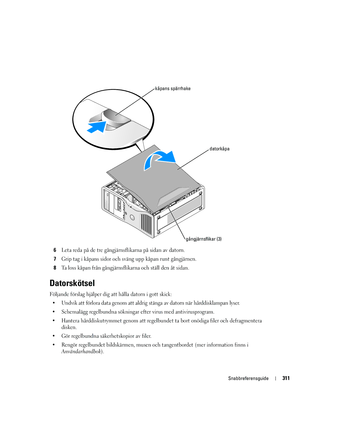 Dell Workstation 380 manual Datorskötsel, Användarhandbok, 311, Kåpans spärrhake Datorkåpa Gångjärnsflikar 