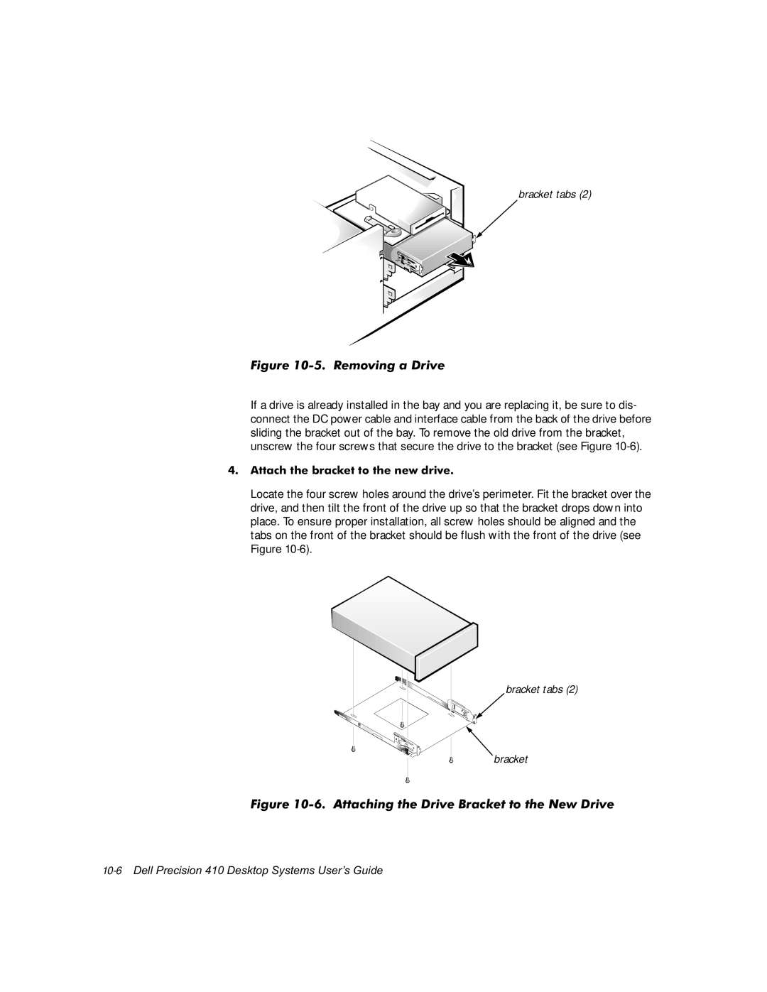 Dell WorkStation 410 manual LJXUH5HPRYLQJDULYH, $Wwdfkwkheudfnhwwrwkhqhzgulyh 