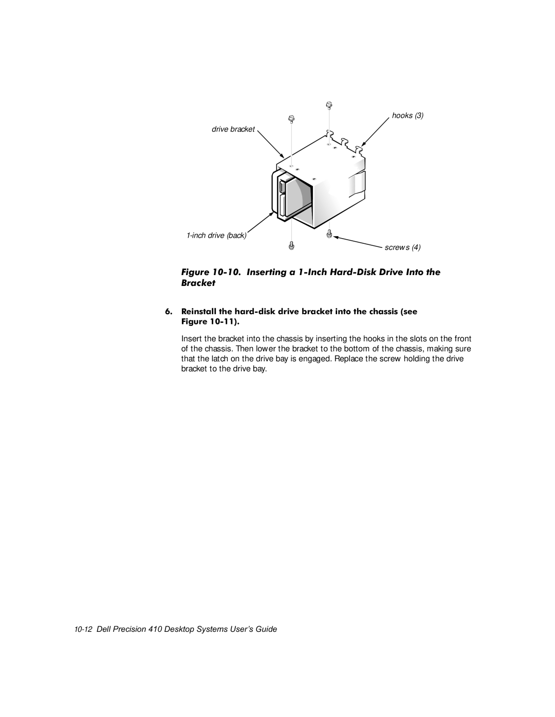 Dell WorkStation 410 manual Udfnhw, Ljxuh,Qvhuwlqjd,Qfk+Duglvnulyh,Qwrwkh, 10-12HOO3UHFLVLRQHVNWRS6\VWHPV8VHUV*XLGH 