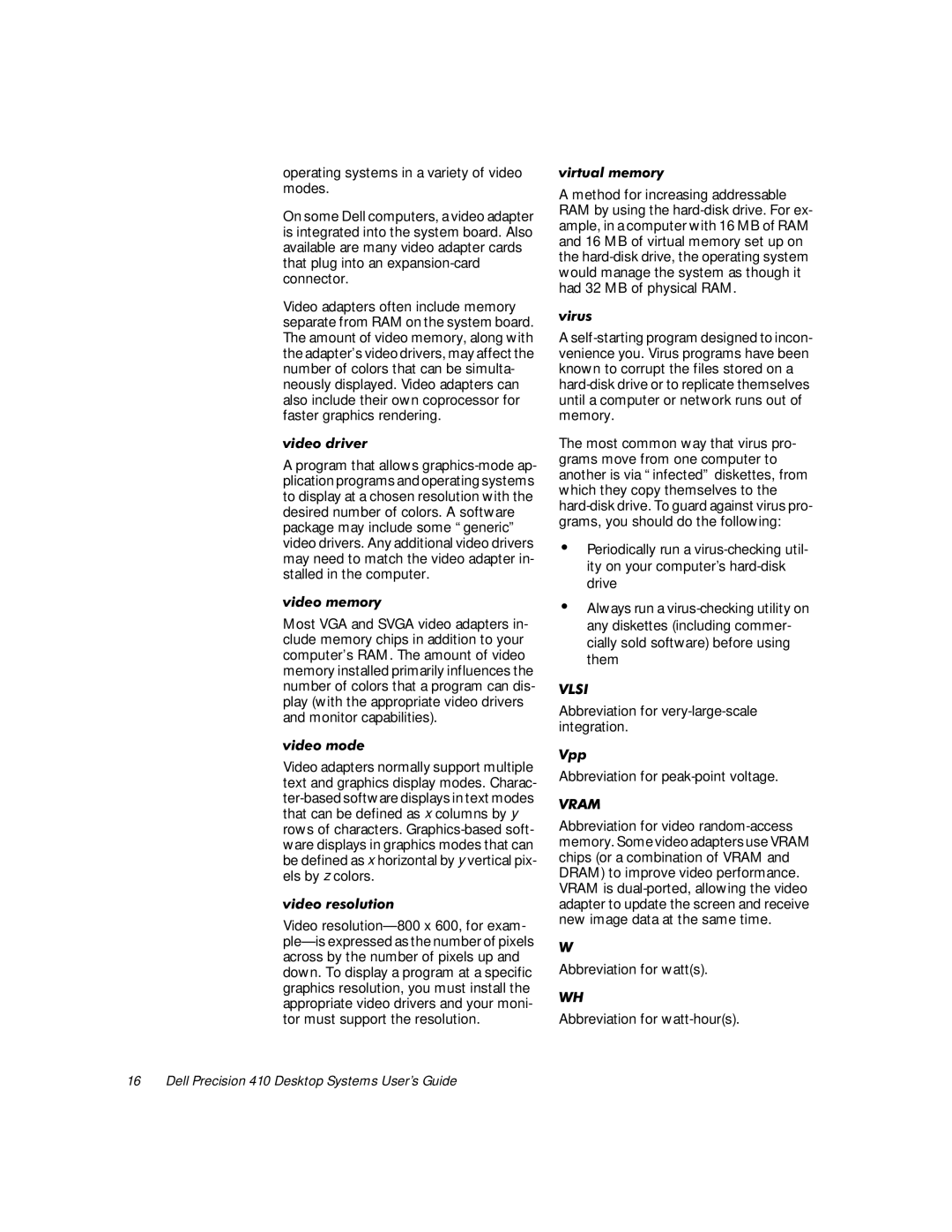 Dell WorkStation 410 manual Ylghrgulyhu, Ylghrphpru, Ylghrprgh, Ylghruhvroxwlrq, Yluwxdophpru, Yluxv, 9SS 