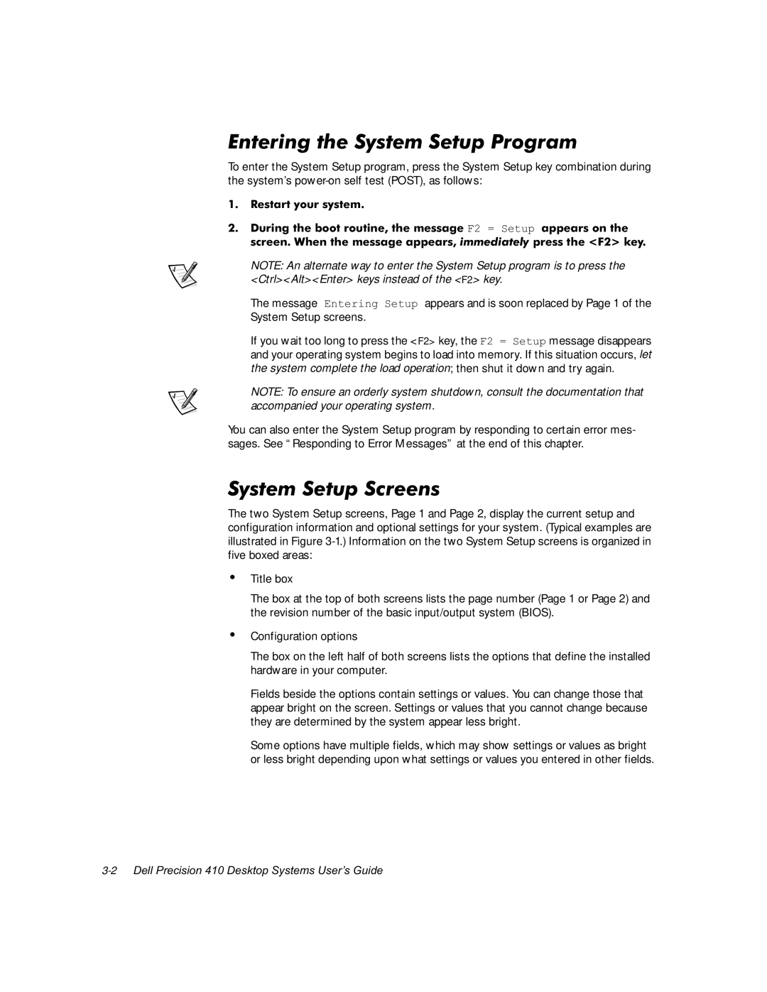 Dell WorkStation 410 manual QWHULQJWKH6\VWHP6HWXS3URJUDP, VWHP6HWXS6FUHHQV, 5HVWDUW\RXUV\VWHP 