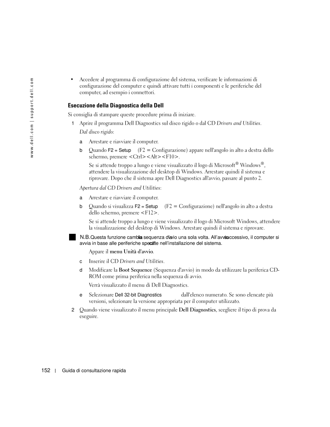 Dell Workstation 470 and Workstation 670 manual Esecuzione della Diagnostica della Dell, Appare il menu Unità davvio, 152 