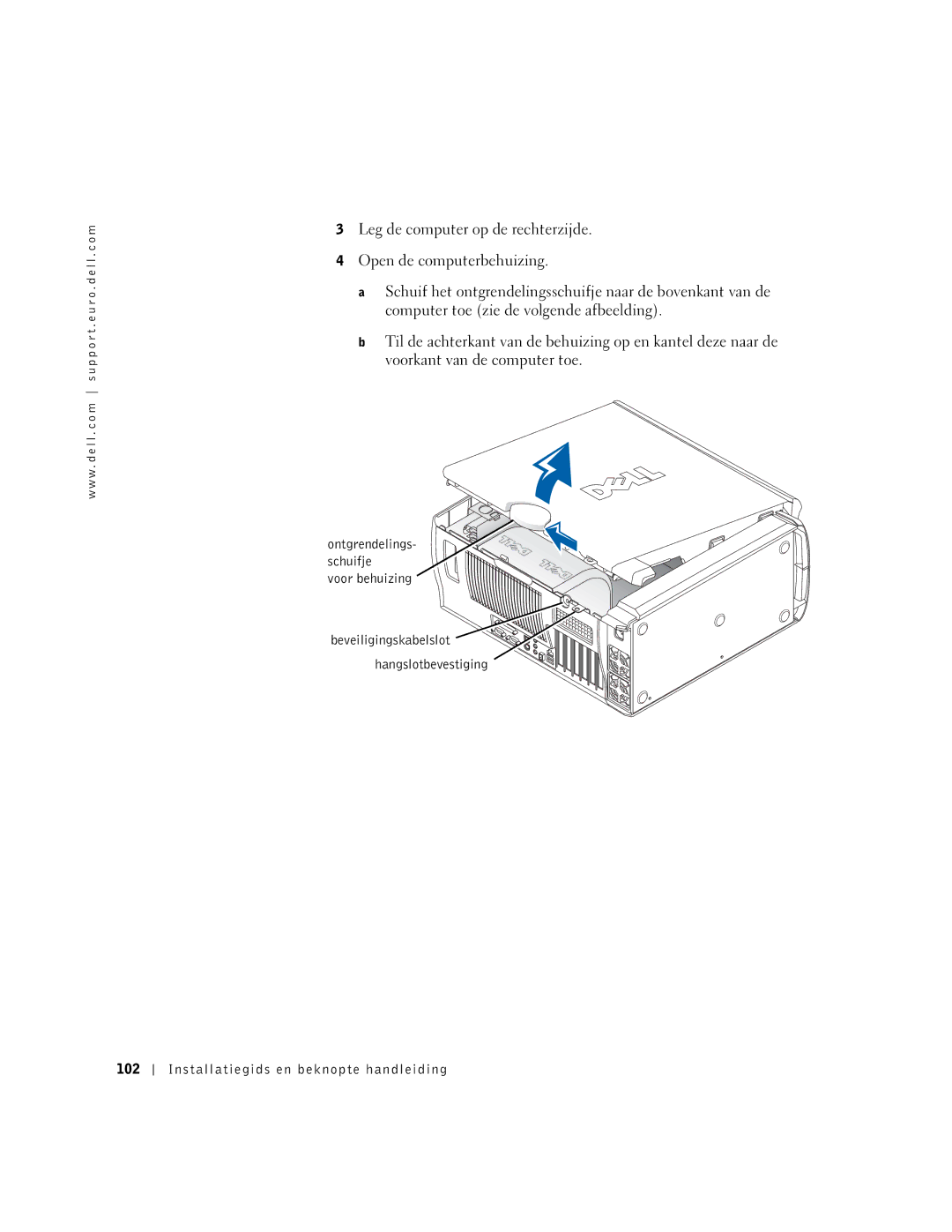 Dell Workstation 530 manual Ontgrendelings- schuifje 