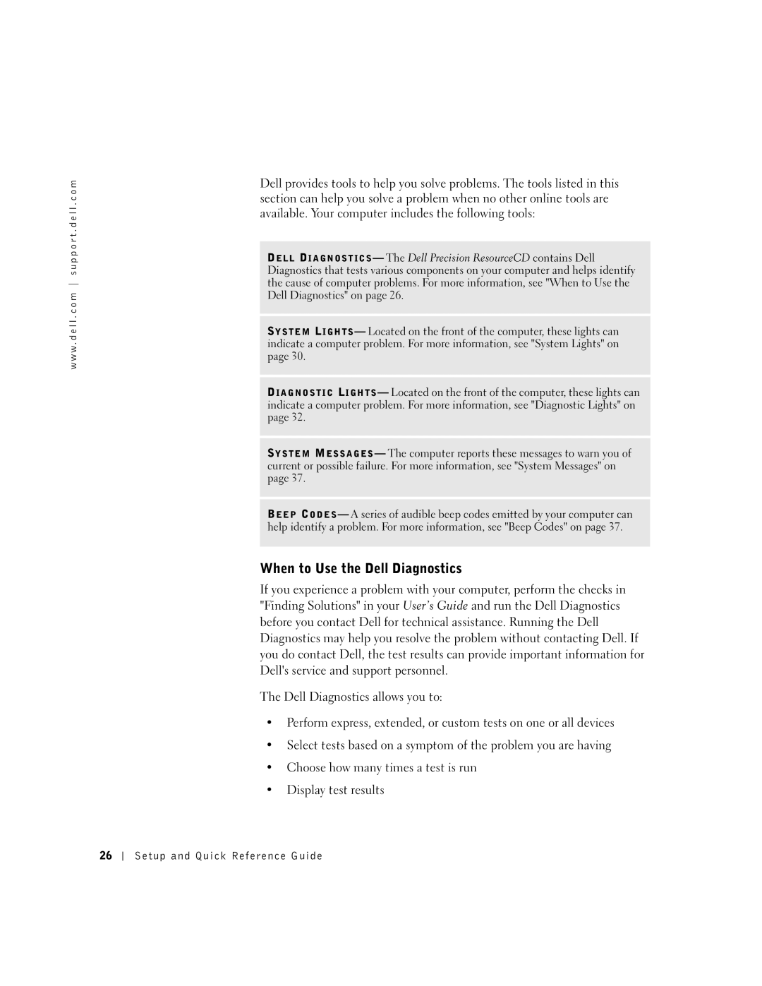 Dell Workstation 530 manual When to Use the Dell Diagnostics 