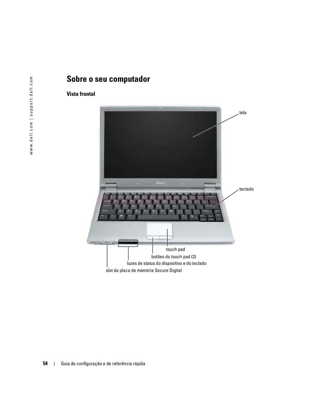 Dell X1 manual Sobre o seu computador, Vista frontal, Tela Teclado 