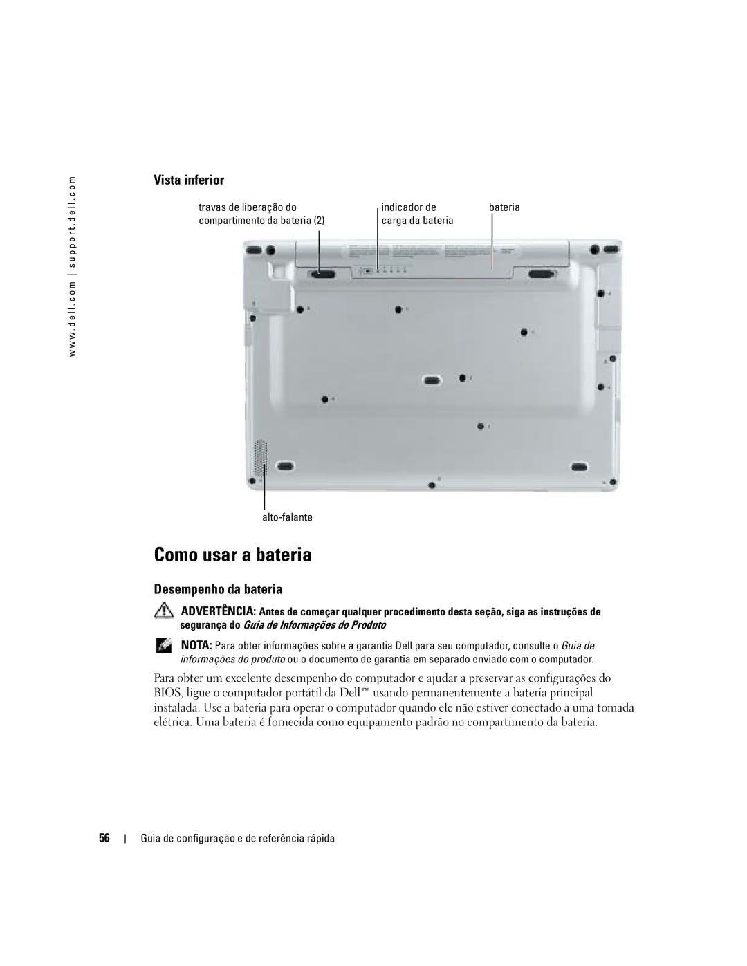 Dell X1 manual Como usar a bateria, Vista inferior, Desempenho da bateria, Travas de liberação do Indicador de 