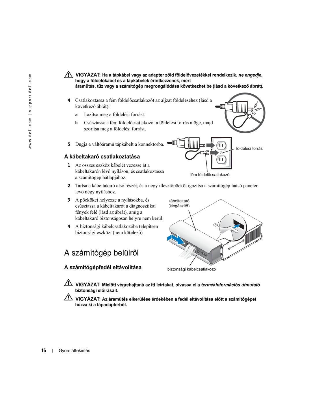 Dell X2956 manual Számítógép belülről, Kábeltakaró csatlakoztatása, Számítógépfedél eltávolítása 