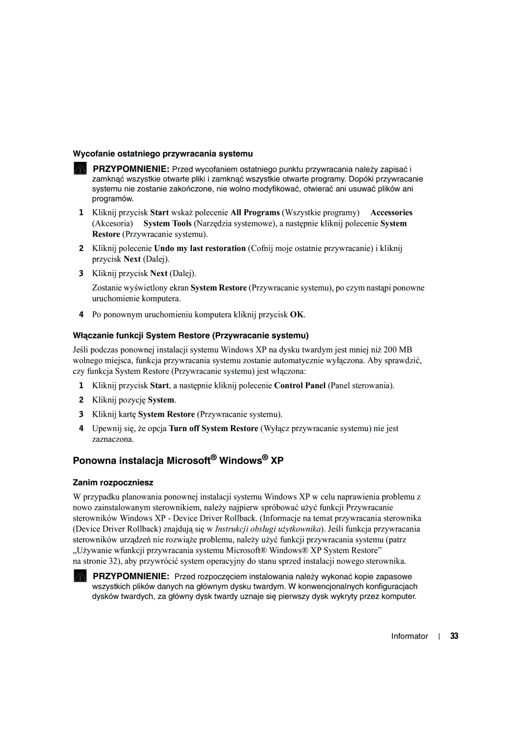 Dell X2956 manual Ponowna instalacja Microsoft Windows XP, Wycofanie ostatniego przywracania systemu 