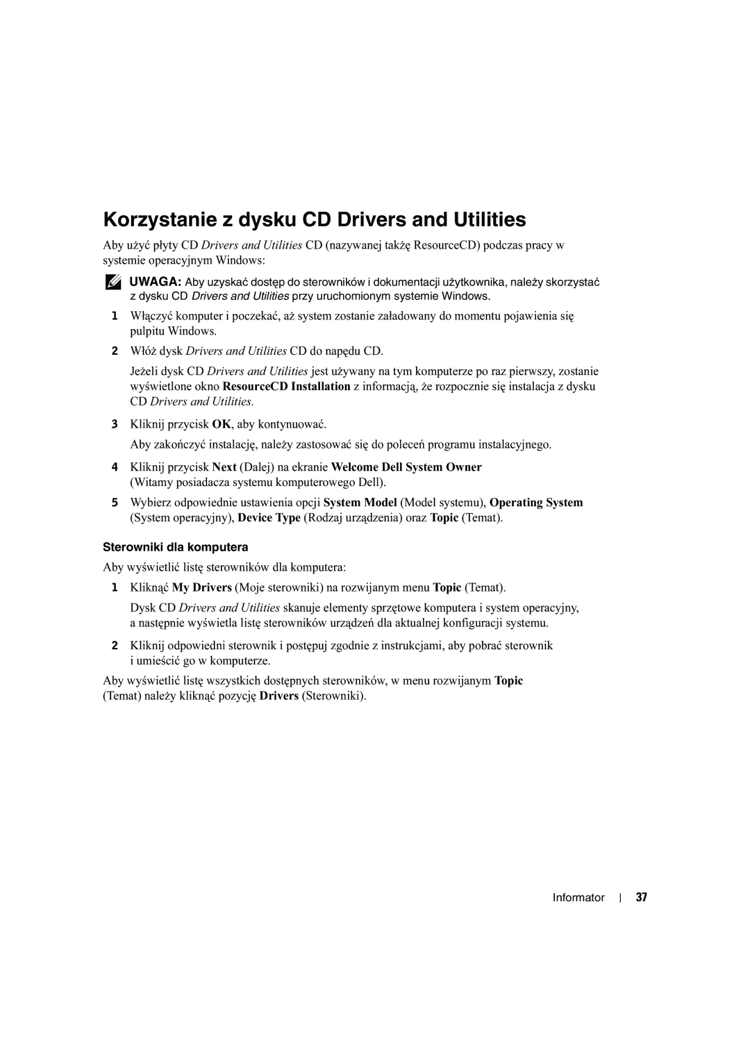 Dell X2956 manual Korzystanie z dysku CD Drivers and Utilities 