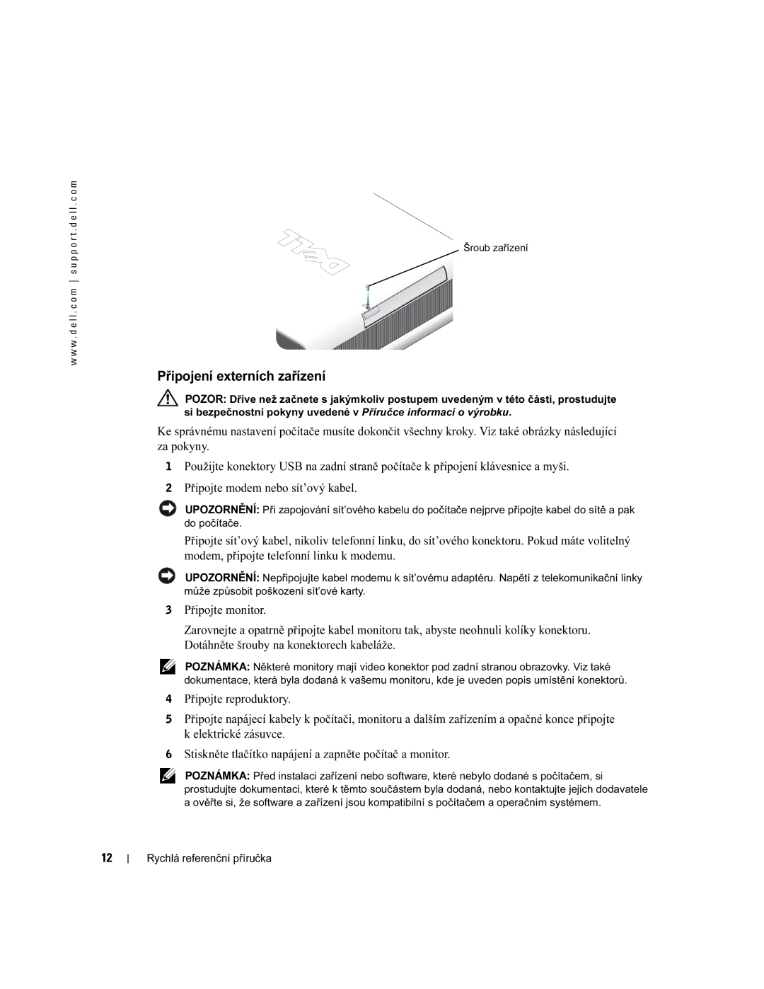 Dell X2956 manual Připojení externích zařízení 