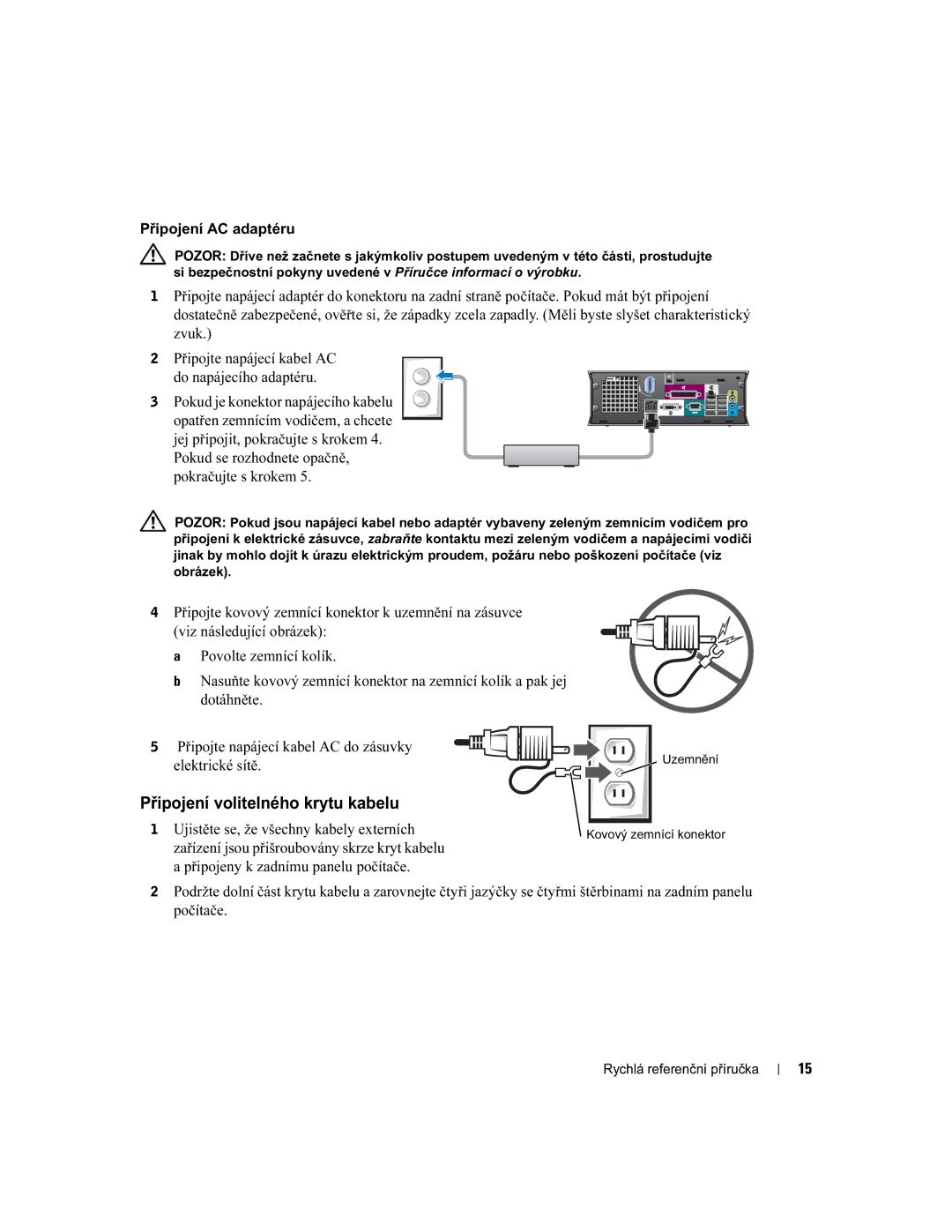 Dell X2956 manual Připojení volitelného krytu kabelu, Připojení AC adaptéru 