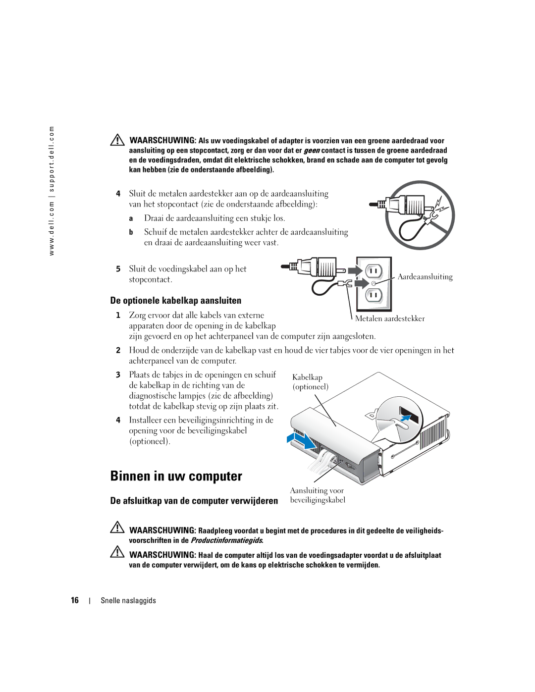 Dell X2956 manual Binnen in uw computer, De optionele kabelkap aansluiten, De afsluitkap van de computer verwijderen 