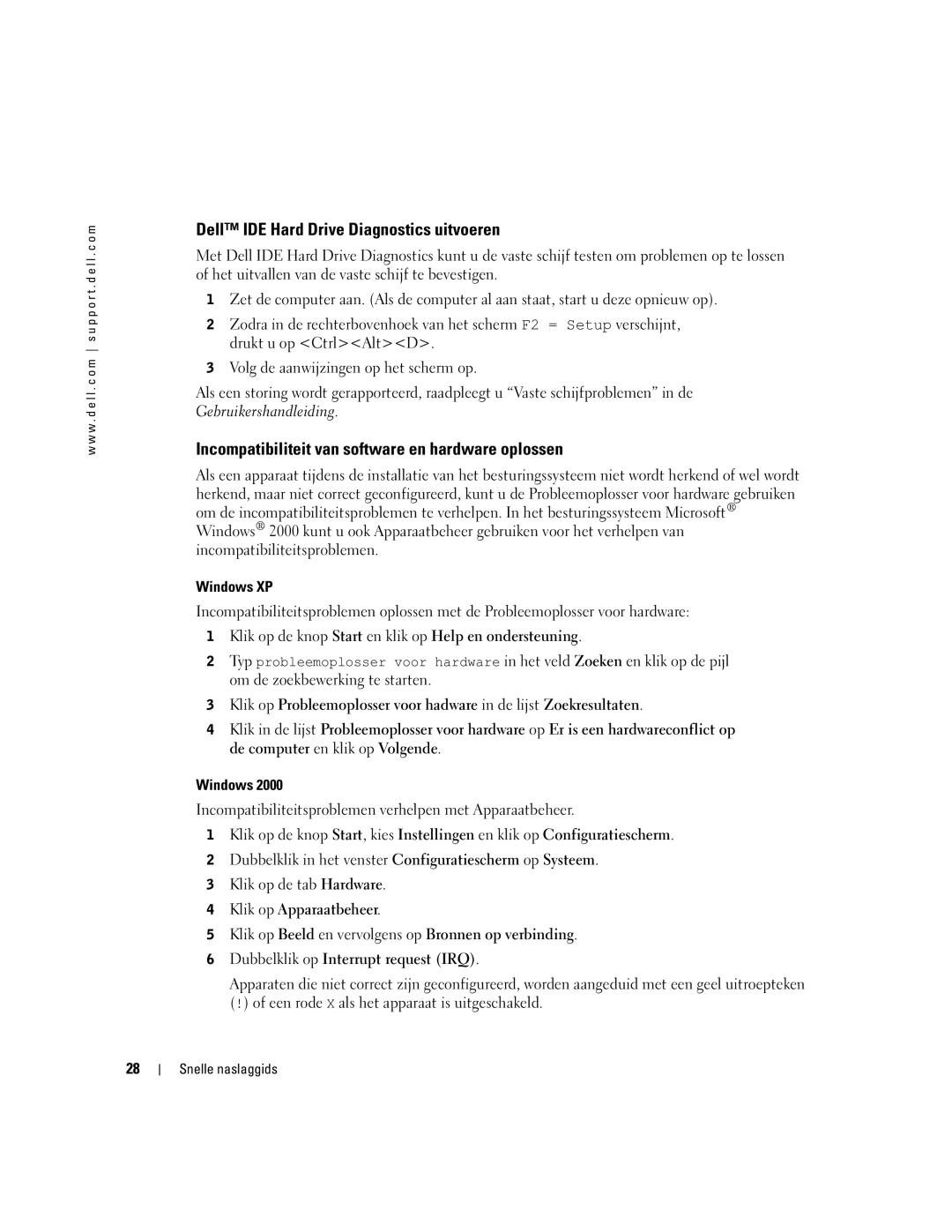 Dell X2956 manual Dell IDE Hard Drive Diagnostics uitvoeren, Incompatibiliteit van software en hardware oplossen 