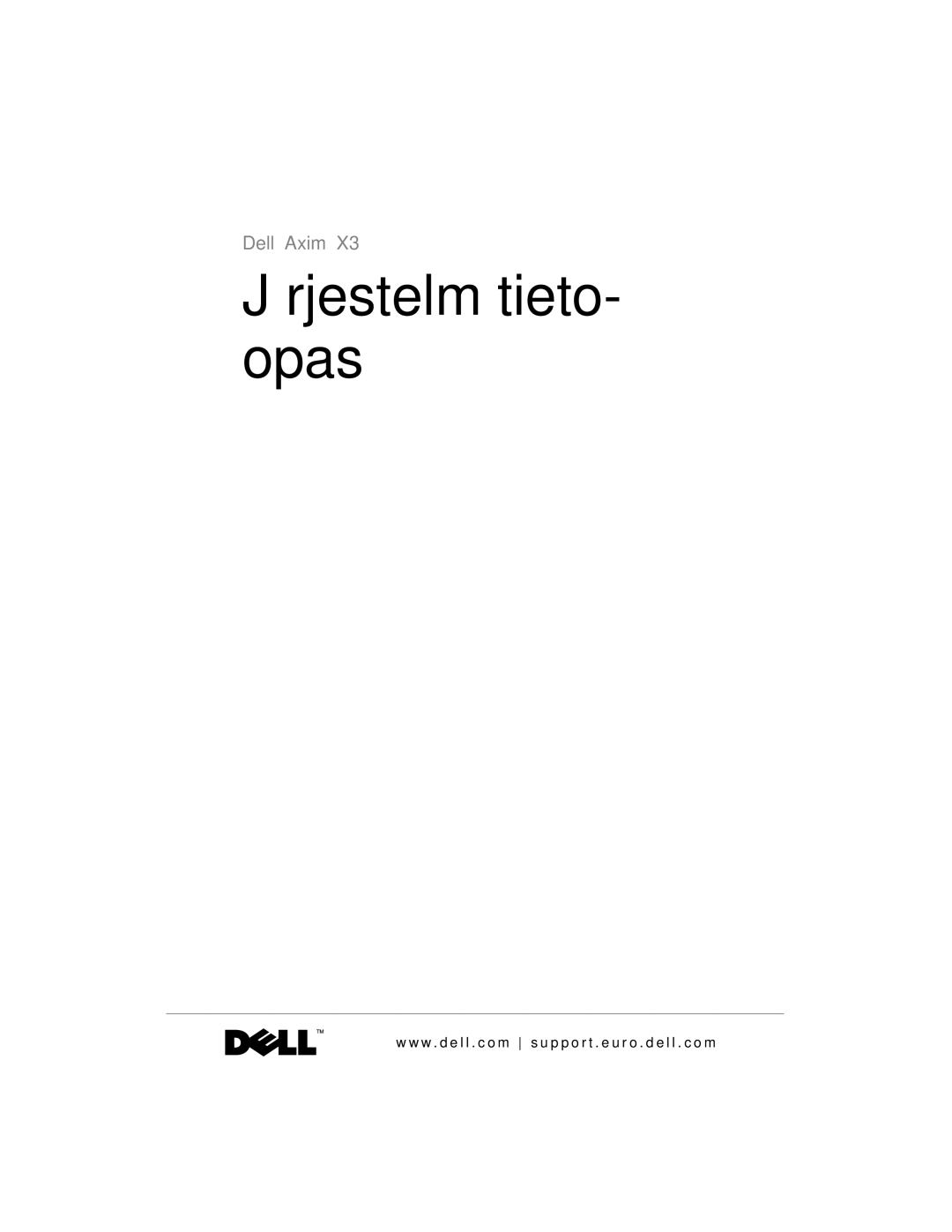 Dell X3 manual Järjestelmätieto- opas 