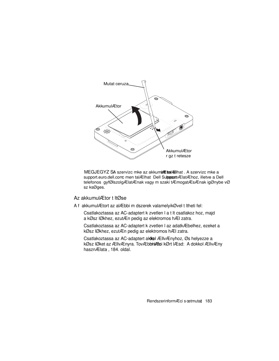 Dell X3 manual Az akkumulátor töltése, Mutatóceruza Akkumulátor Rögzítőretesze, Rendszerinformációs útmutató 183 