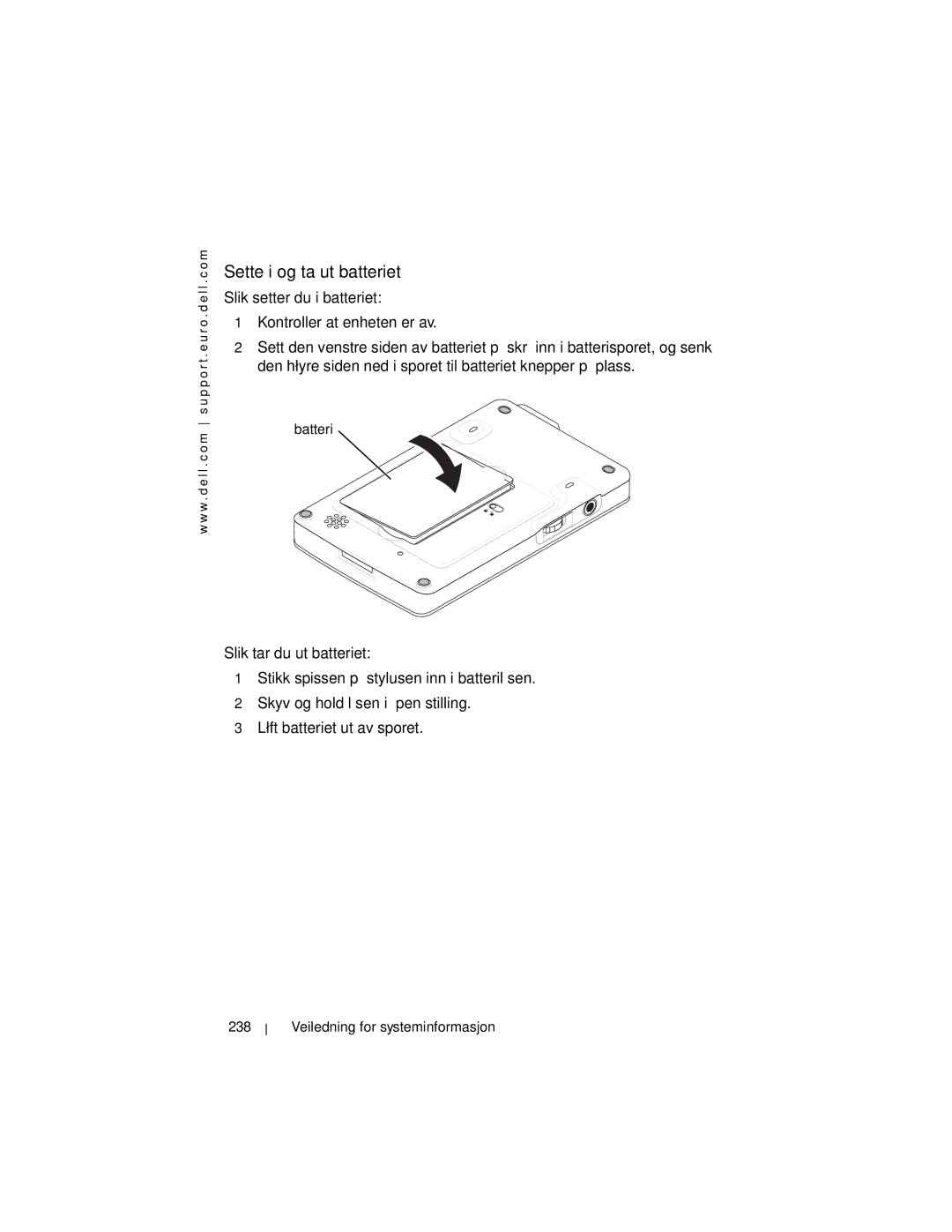 Dell X3 manual Sette i og ta ut batteriet, Veiledning for systeminformasjon 