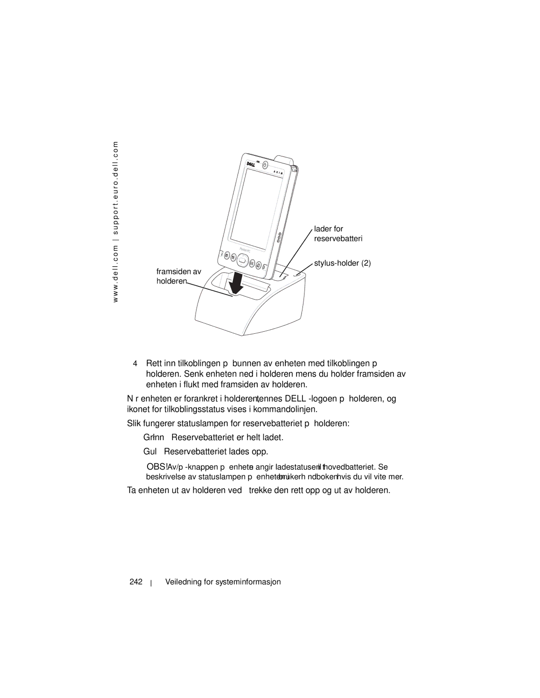 Dell X3 manual Framsiden av holderen, Stylus-holder, Veiledning for systeminformasjon 