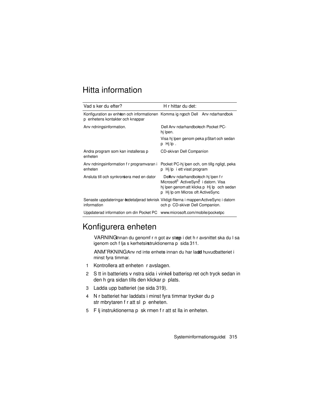 Dell X3 manual Hitta information, Konfigurera enheten, Vad söker du efter?, Systeminformationsguide 315 