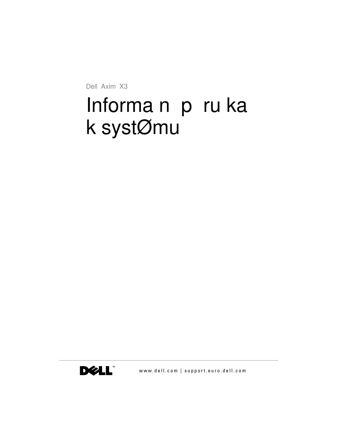 Dell X3 manual Informační příručka k systému 