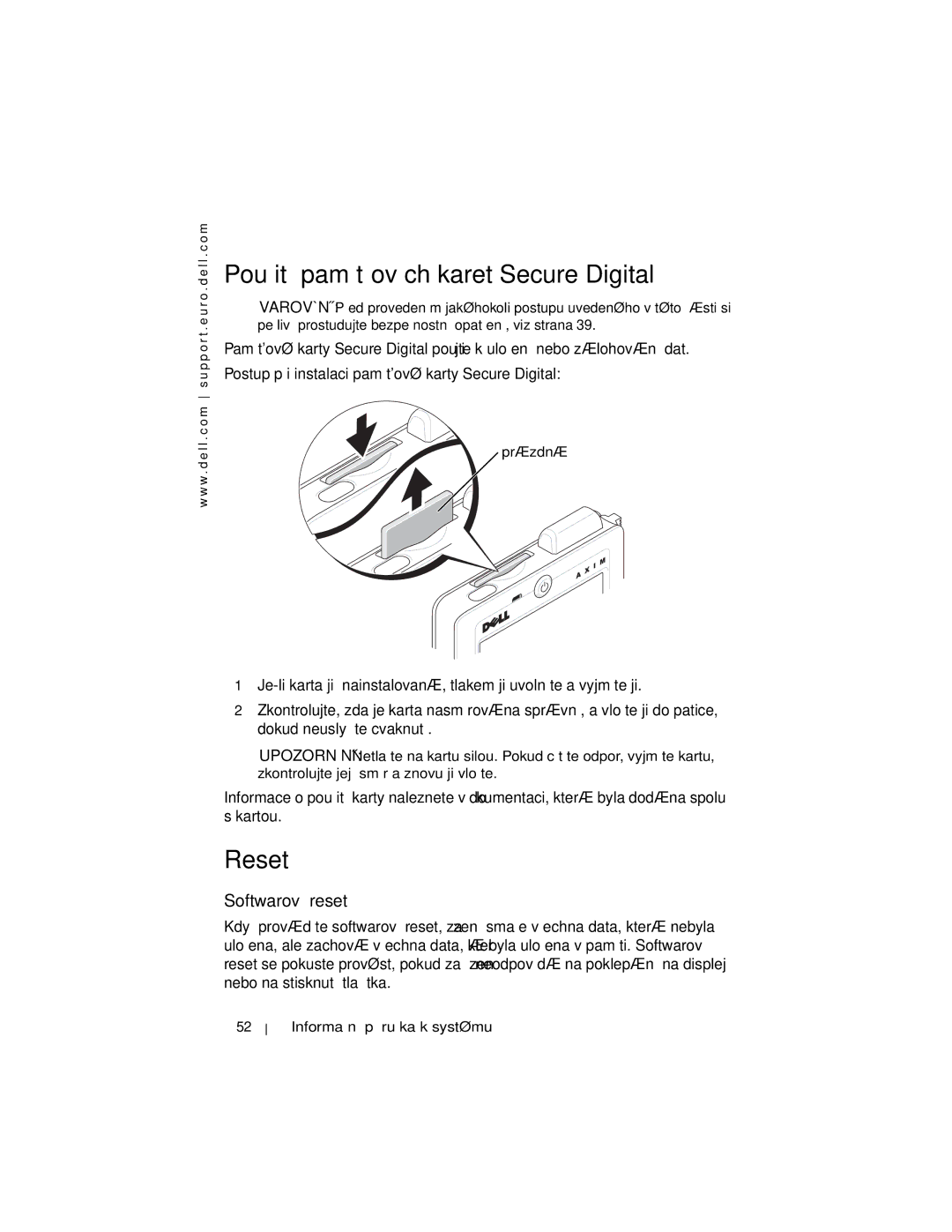 Dell X3 manual Pouűití pamět’ových karet Secure Digital, Reset, Softwarový reset, Prázdná 