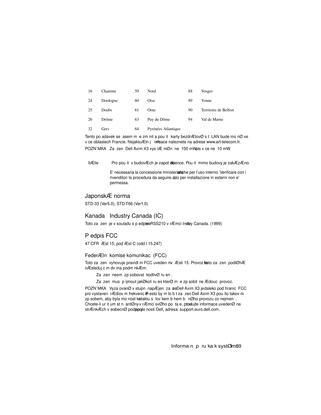 Dell X3 manual Japonská norma, Kanada Industry Canada IC, Předpis FCC, Federální komise komunikací FCC 