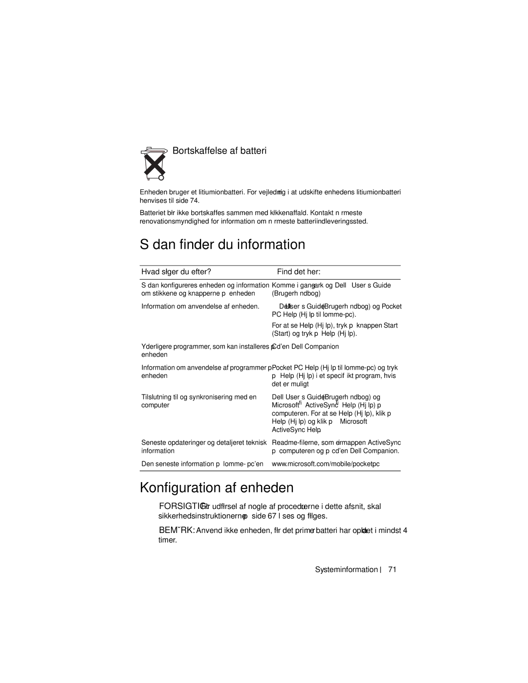 Dell X3 manual Sådan finder du information, Konfiguration af enheden, Bortskaffelse af batteri, Hvad søger du efter? 