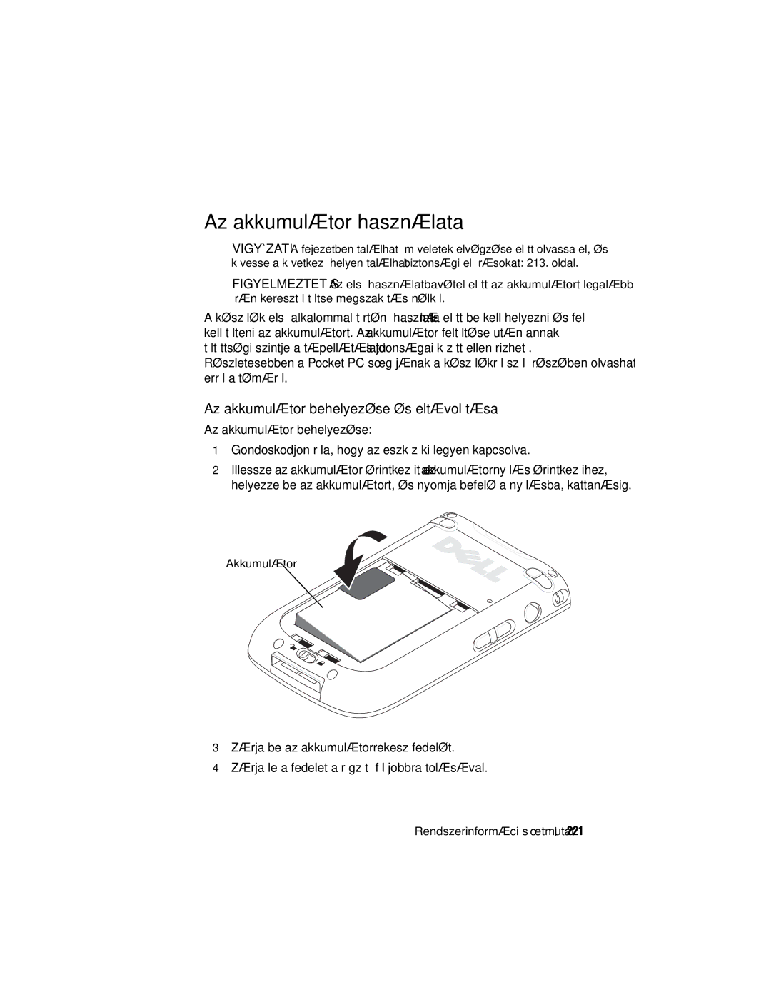Dell X50 manual Az akkumulátor használata, Az akkumulátor behelyezése és eltávolítása, 221, Akkumulátor 