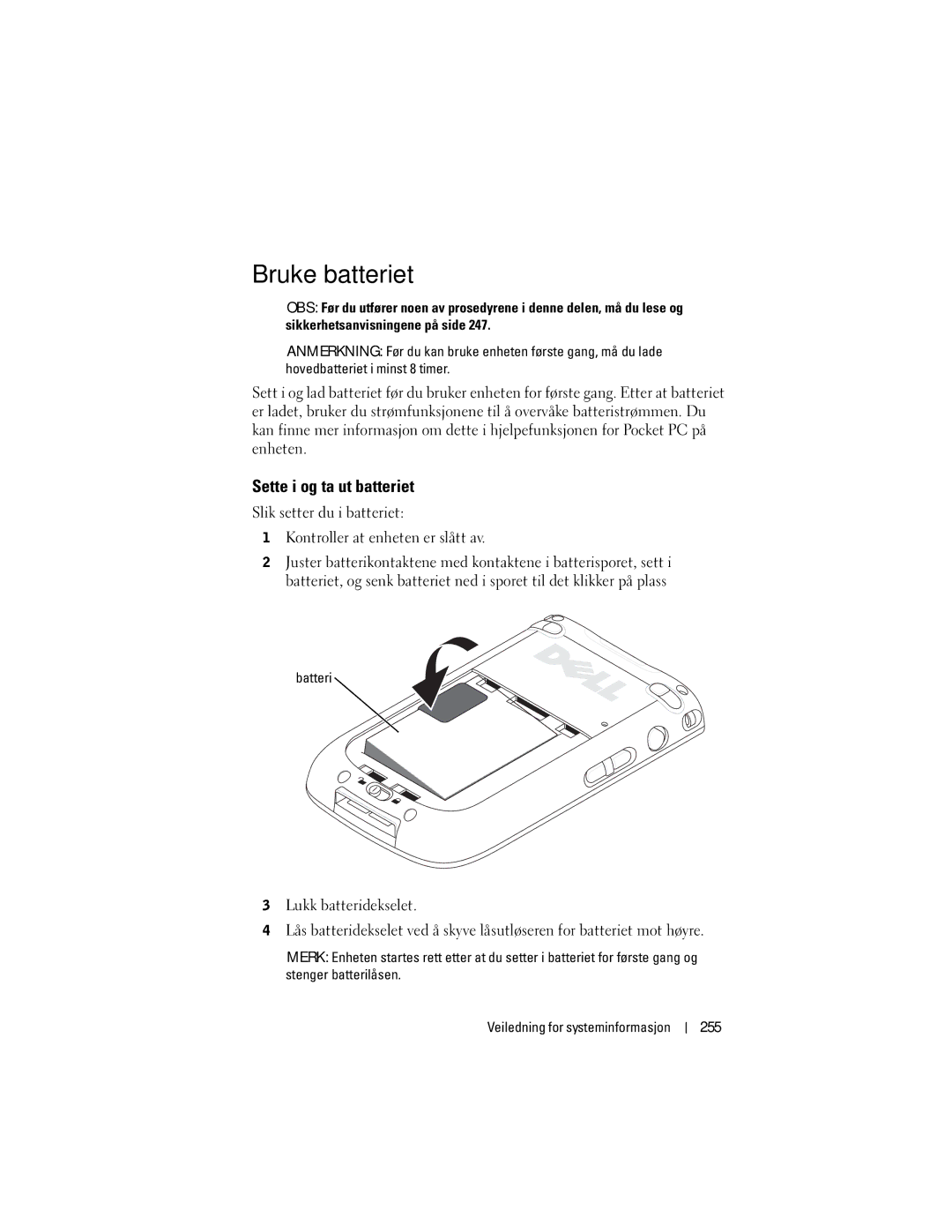 Dell X50 manual Bruke batteriet, Sette i og ta ut batteriet, 255 