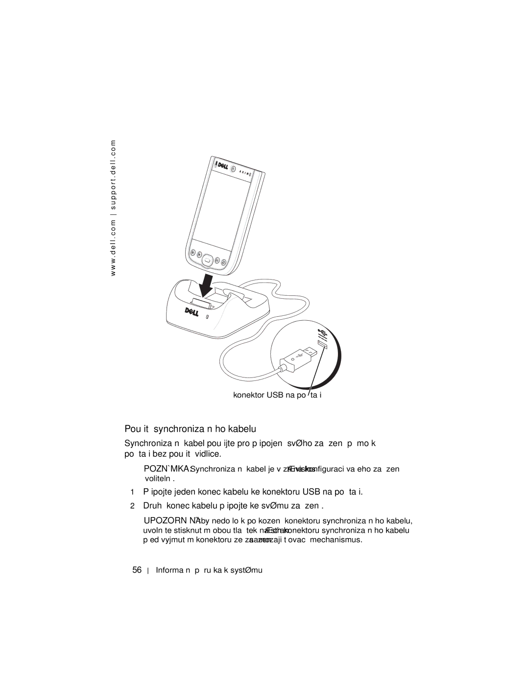 Dell X50 manual Použití synchronizačního kabelu, Konektor USB na počítači 