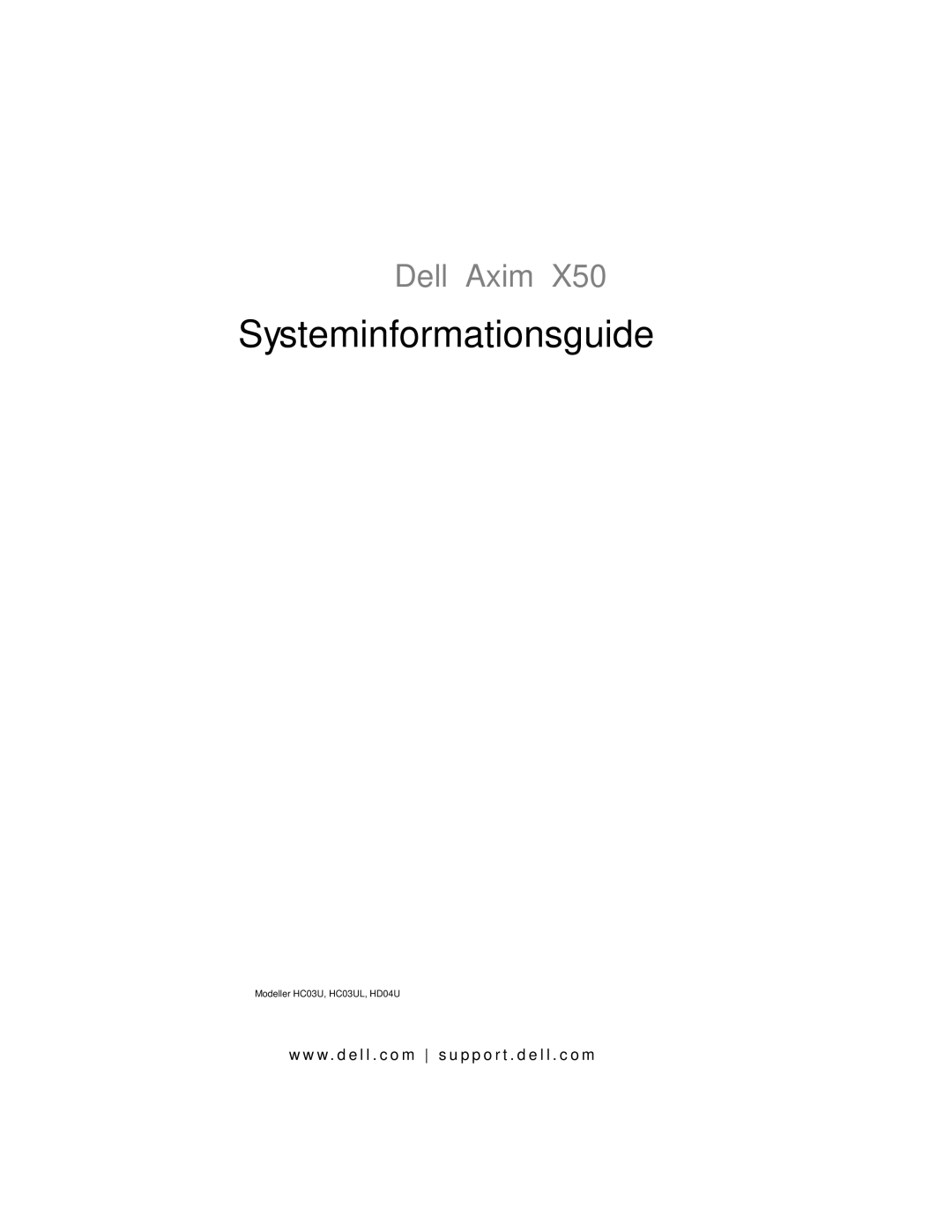 Dell X50 manual Systeminformationsguide 