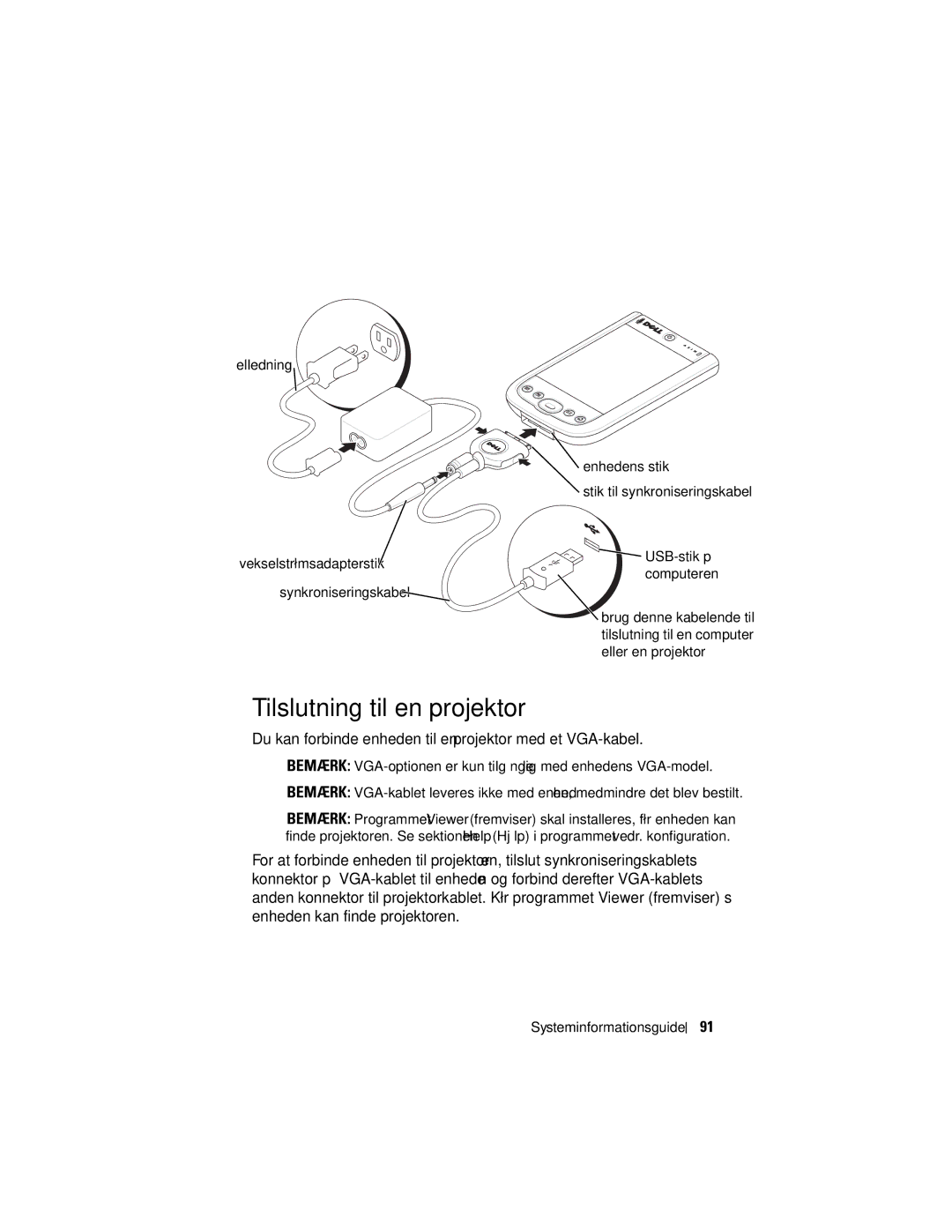 Dell X50 manual Tilslutning til en projektor, Du kan forbinde enheden til en projektor med et VGA-kabel 