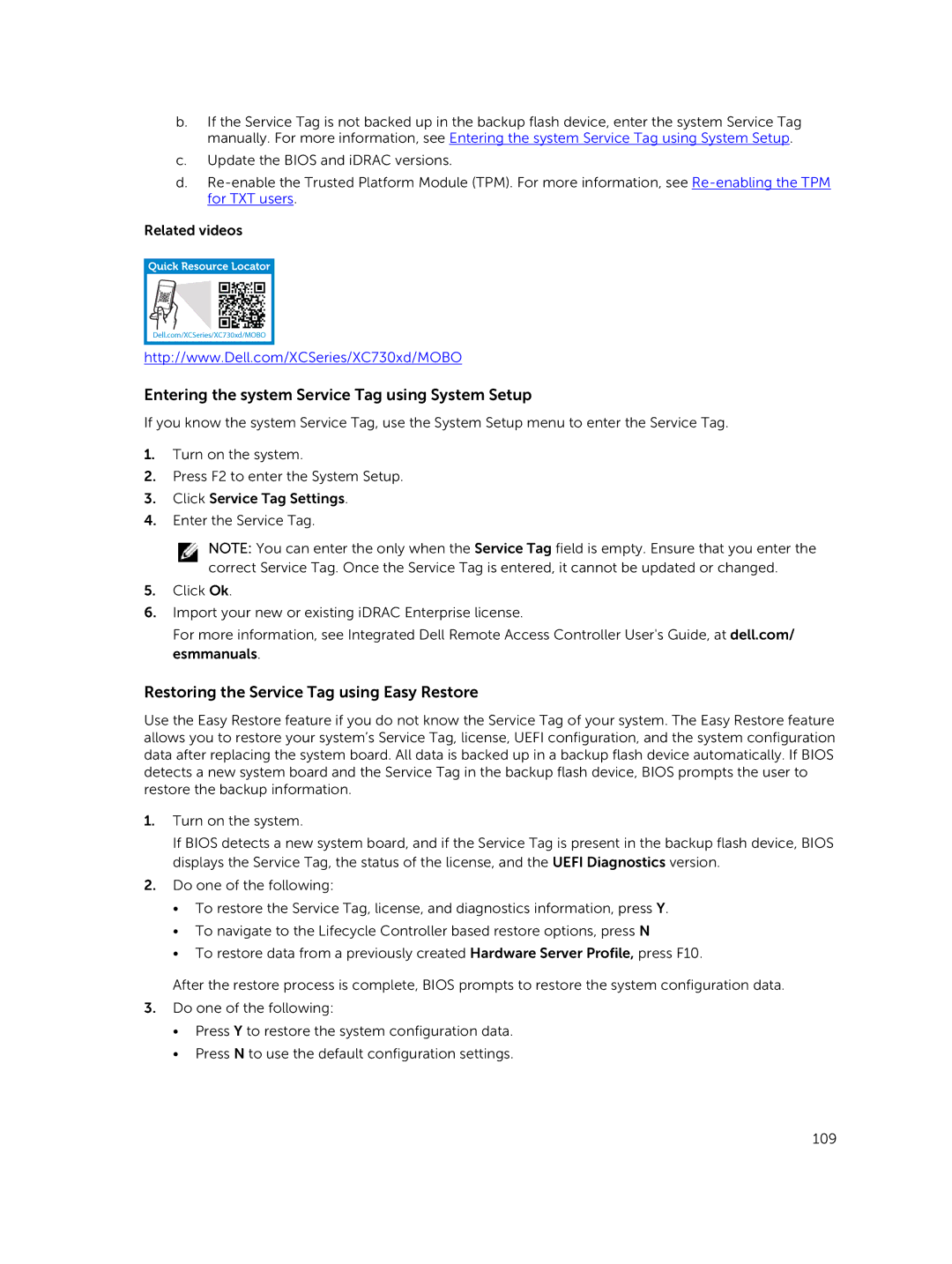 Dell XC730xd owner manual Entering the system Service Tag using System Setup, Restoring the Service Tag using Easy Restore 