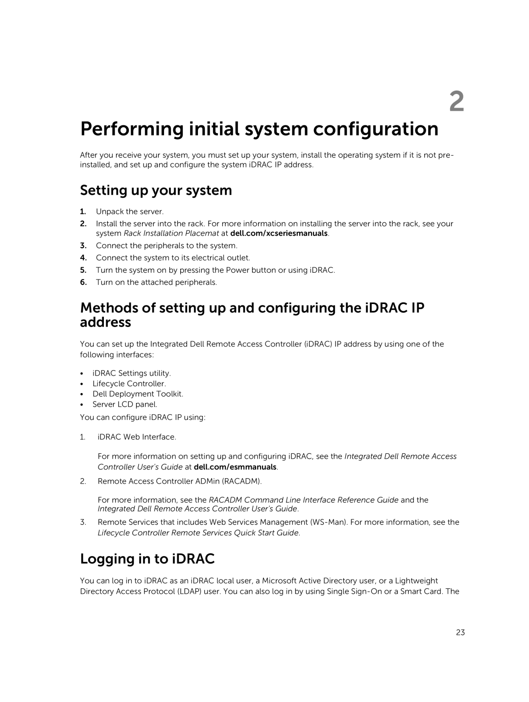 Dell XC730xd Setting up your system, Methods of setting up and configuring the iDRAC IP address, Logging in to iDRAC 