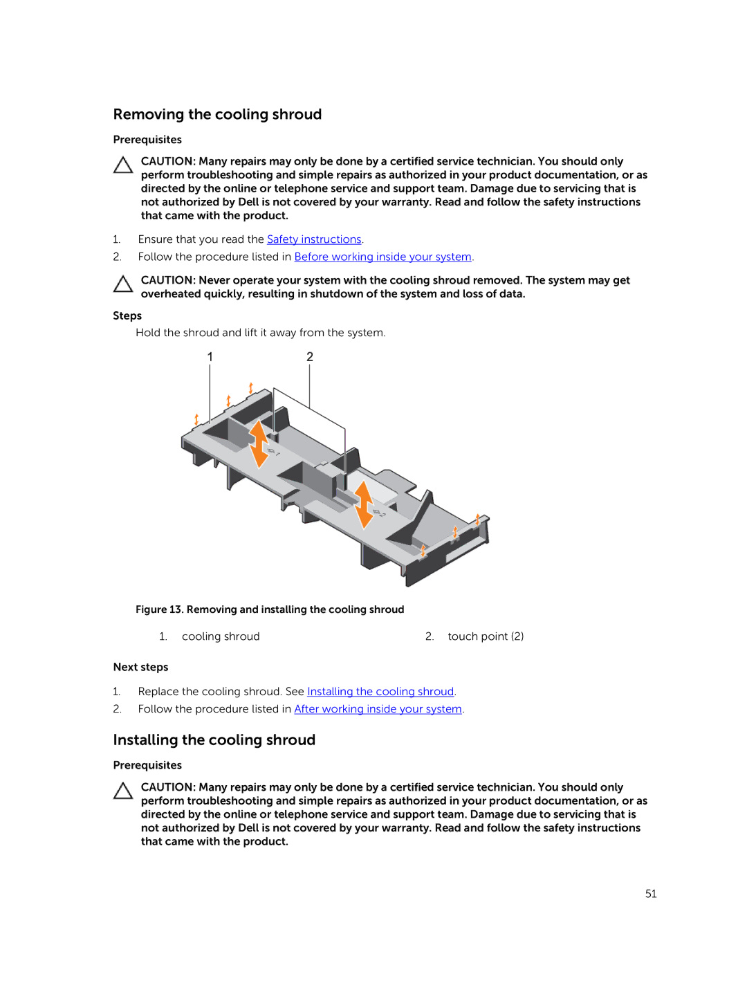 Dell XC730xd owner manual Removing the cooling shroud, Installing the cooling shroud 